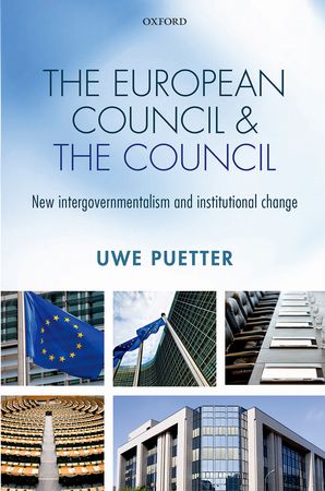 [9780198716242] The European Council and the Council - New intergovernmentalism and institutional change