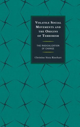 [9780739197325] Volatile Social Movements and the Origins of Terrorism - The Radicalization of Change