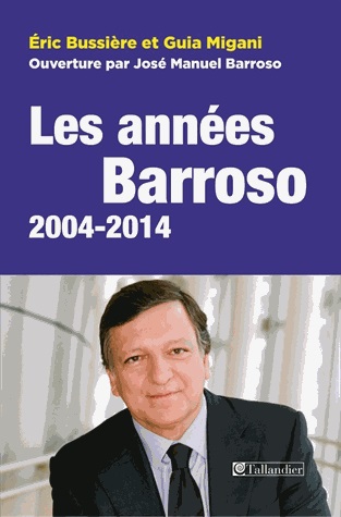 [9791021008717] Les années Barroso - 2004 - 2014