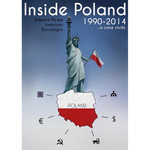 [1990201400008] Inside Poland - 1990-2014 a case study