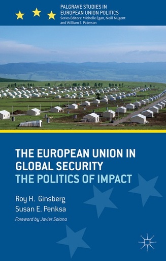 [9781137465009] The European Union in Global Security - The Politics of Impact