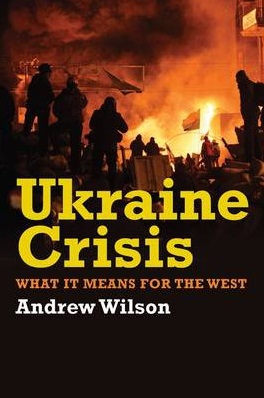 [9780300211597] Ukraine Crisis: What it Means for the West