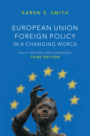 [9780745664705] European Union Foreign Policy in a Changing World, 3rd Edition