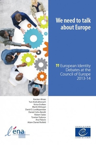 [9789287179135] We need to talk about Europe - European Identity Debates at the Council of Europe 2013-14
