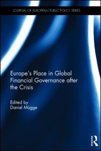 [9781138803497] Europe’s Place in Global Financial Governance after the Crisis