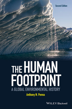 [9781118912461] The Human Footprint: A Global Environmental History, 2nd Edition