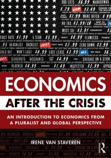 [9781138016125] Economics After the Crisis - An Introduction to Economics from a Pluralist and Global Perspective