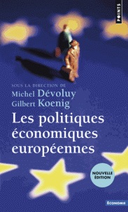 [9782757850411] Les politiques économiques européennes