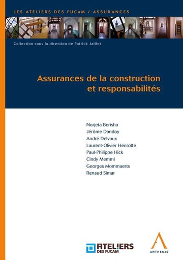 [9782874557644] Assurances de la construction et responsabilités