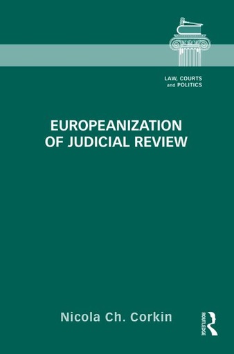 [9780415713528] Europeanization of Judicial Review