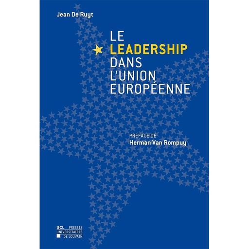 [9782875583512] Le leadership dans l'Union européenne