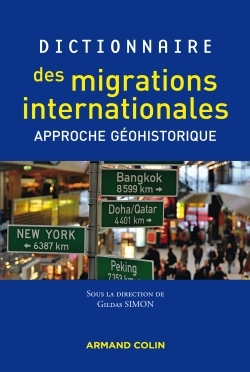 [9782200250126] Dictionnaire des migrations internationales - approche géohistorique