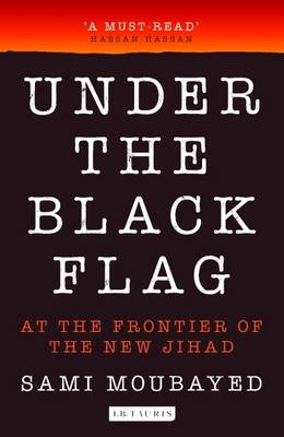 [9781784533083] Under the Black Flag: At the Frontier of the New Jihad