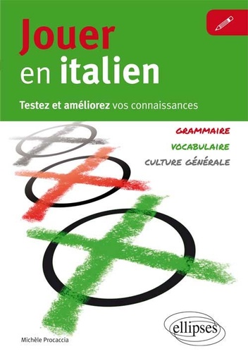 [9782729885441] Jouer en italien. Testez et améliorer vos connaissances en italien