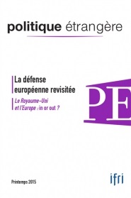 [9782365673532] La défense européenne revisitée - Le Royaume-Uni et l'Europe : in or out?