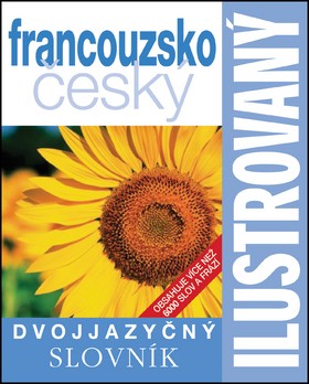 [9788073916596] Ilustrovaný francouzsko český dvojjazyčný slovník