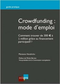 [9782874962899] Crowdfunding - Mode d'emploi