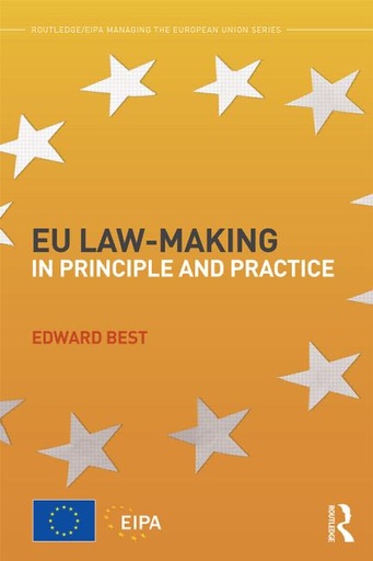 [9789292030148] EU law making in principle and practice