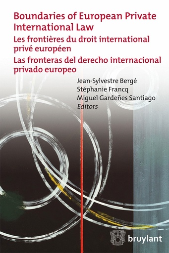 [9782802746973] Les frontières du droit international privé européen
