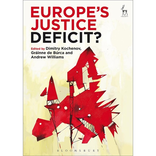 [9781849465274] Europe's Justice Deficit?
