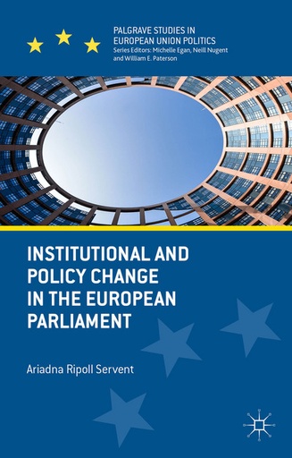 [9781137410542] Institutional and Policy Change in the European Parliament - Deciding on Freedom, Security and Justice