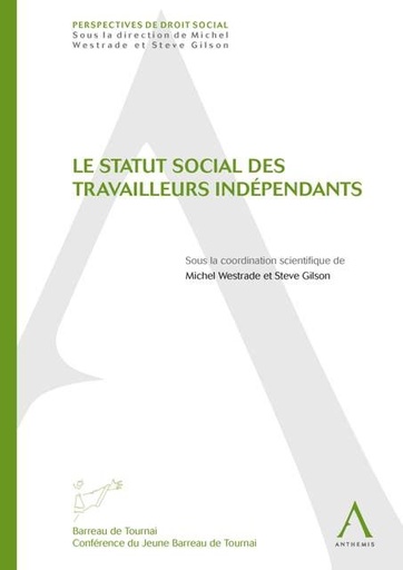 [9782874556586] Le statut social des travailleurs indépendants