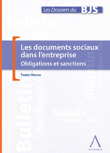 [9782874557637] Les documents sociaux dans l'entreprise - Obligations et sanctions