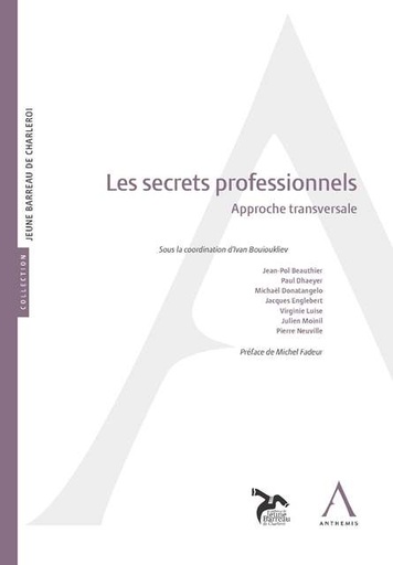 [9782874559501] Les secrets professionnels - Approche transversale