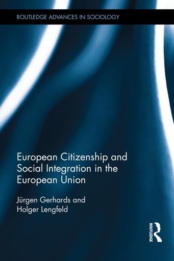 [9781138833609] European Citizenship and Social Integration in the European Union