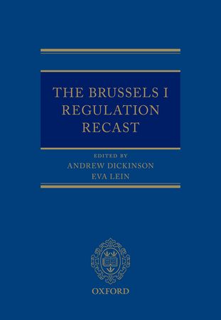 [9780198714286] The Brussels I Regulation Recast