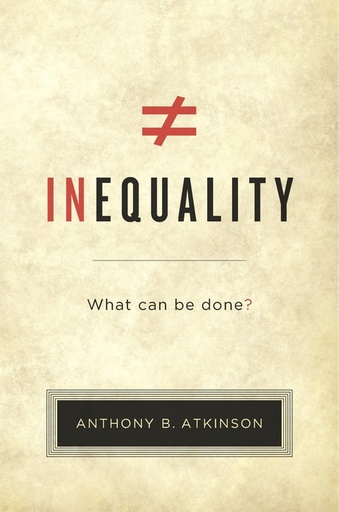 [9780674504769] Inequality - What Can Be Done?