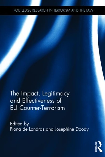 [9781138854130] The Impact, Legitimacy and Effectiveness of EU Counter-Terrorism