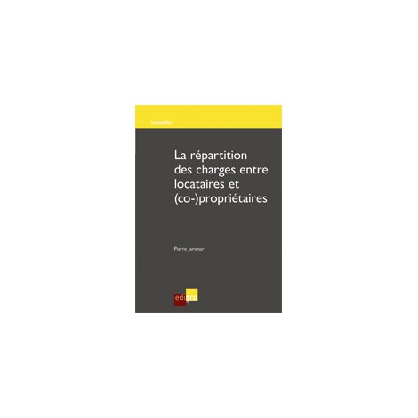 [9782874962387] La répartition des charges entre locataires et (co-)propriétaires