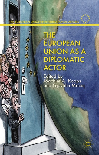 [9781137356840] The European Union as a Diplomatic Actor