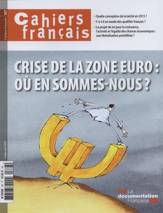 [3303330403877] Crise de la zone euro : où en sommes-nous ? Cahiers français N° 387