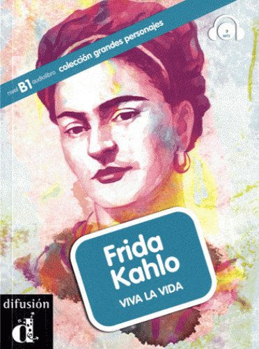 [9788484437369] Frida Kahlo - Viva la vida (1CD audio MP3)