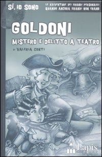 [9788878742376] Goldoni. Mistero e delitto a teatro