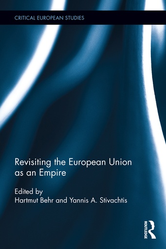 [9781138818194] Revisiting the European Union as Empire