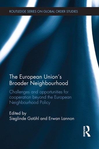 [9781138776715] The European Union’s Broader Neighbourhood -