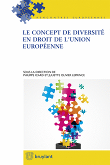 [9782802751878] Le concept de diversité en droit de l'Union européenne
