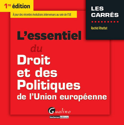 [9782297040549] L'essentiel du droit et des politiques de l'Union européenne