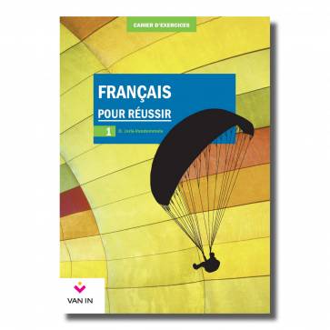 [9789030673811] Français pour réussir 1 - Cahier de structuration et d'exercices (base)
