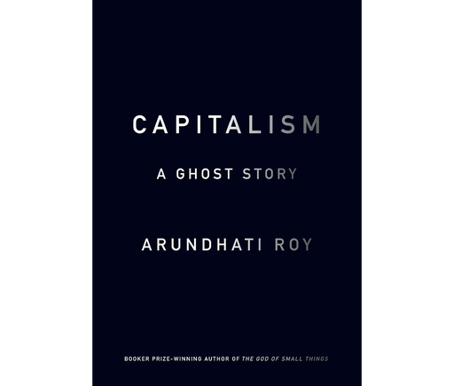 [9781784780944] Capitalism: A Ghost Story