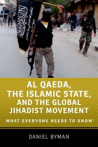 [9780190217266] Al Qaeda, the Islamic State, and the Global Jihadist Movement - What Everyone Needs to Know
