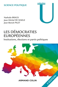 [9782200601621] Les démocraties européennes - Institutions, élections et partis politiques