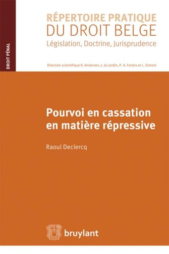 [9782802748144] Pourvoi en cassation en matière répressive