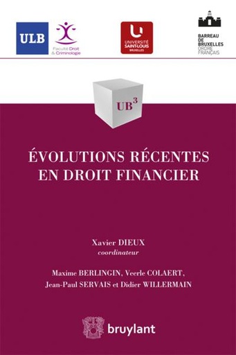[9782802751731] Evolutions récentes en droit financier