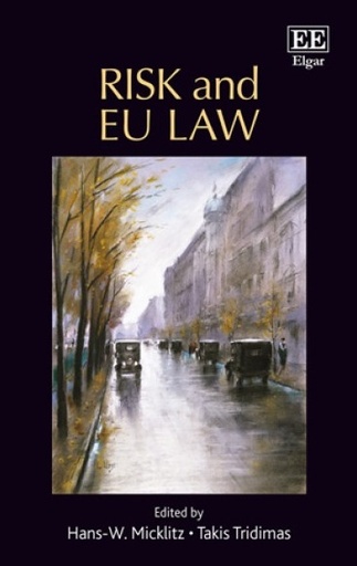 [9781783470938] Risk and EU law