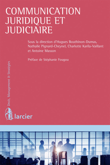 [9782804477769] Communication juridique et judiciaire de l'entreprise