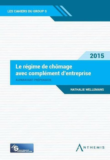 [9782874559792] Le régime de chômage avec complément d'entreprise 2016